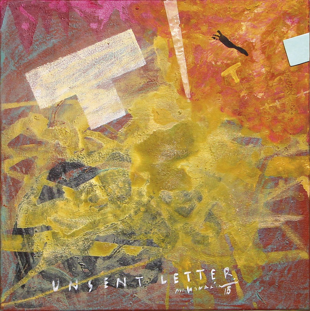 Unsent Letter, 2015, 40 x 40 cm, Mixed media on canvas